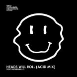 Tony Romanello - Heads Will Roll (Acid Mix)