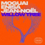 MOGUAI, Enisa, JEAN-NOËL - Willow Tree (Extended Version)