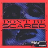 Level 8, MITCH DB, Orange INC feat. Noxxia - Don't Be Scared