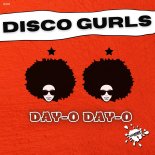 Disco Gurls - Day-O Day-O (Extended Mix)