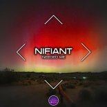 Nifiant - Needed Me