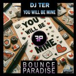 DJ Ter - You Will Be Mine