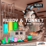 Ruboy Vs. Tunnet - The Noise (Original Mix)