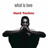 KX CHR - What Is Love Hard Techno