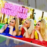 Big Party - Długa Noc (Radio Edit)