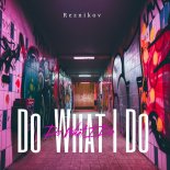 Reznikov - Do What I Do