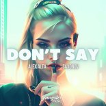 Alex Alta & Saxonov - Don't Say