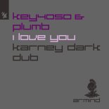 Key4050 & Plumb - I Love You (Karney Extended Dark Dub)