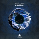 Gizmo & Mac - Control (Extended Mix)