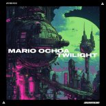 Mario Ochoa - Twilight (Original Mix)