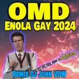 OMD - Enola Gay 2024 (Remix Dj John VDW)