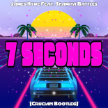 James Hype Feat. Shamiya Battles - 7 Seconds (Crucian Bootleg)