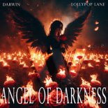 Darwin x Lollypop Lane - Angel Of Darkness (Original Mix)