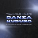 W&W x AXMO x André feat. Don Omar & Lucenzo  – Danza Kuduro