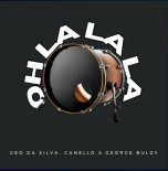 Geo Da Silva, Canello & George Buldy - Oh La La La (Extended Mix)