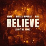 R3HAB , Rani , Mufasa & Hypeman - Believe (Shooting Stars) (Extended Mix)