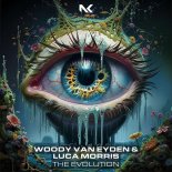 Woody van Eyden, Luca Morris - The Evolution (Original Mix)