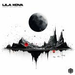 Lila Kova - Release Into Reality (Original Mix)