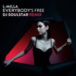 L-Milla - Everybody's Free (DJ Soulstar Extended Remix)