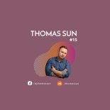 Thomas Sun - #15 ( afro & melodic techno )