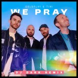 Coldplay & TINI - WE PRAY (Dj Dark Remix)