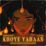 KSHMR & OTIOT ft. KEL - Khoye Yahaan (Extended Official Sunburn Goa 2024 Anthem)