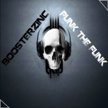 Boosterz Inc. - Punk The Funk (Club Mix)