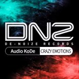 AuDio KoDe - Crazy Emotions (Original Mix)