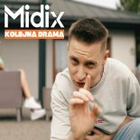 Midix - Kolejna Drama