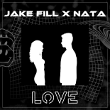 Jake Fill x Nata - Love (EXTENDED MIX)