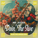 Mr. Jazzek - Doin' The Jive (Club Mix)