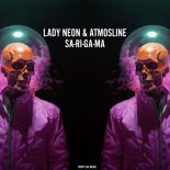 Lady Neon & Atmosline - Sa-Ri-Ga-Ma (Fool The Hat Remix)