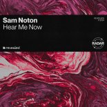 Sam Noton - Hear Me Now (Extended Mix)