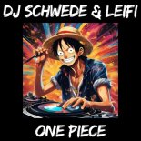 DJ Schwede and Leifi - One Piece (Slow Instrumental Leifi Version)