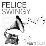 Felice - Swingy (Original Mix)