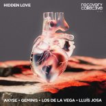 GEMINIS & Akyse - Hidden Love (Lluís Josa Remix)