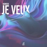 NoMosk – Je Veux (Extended Mix)