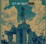 ONEIL, KANVISE, FAVIA - Let My Beat Drop