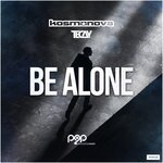 Kosmonova, TeCay - Be Alone (Extended Mix)