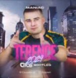 Maniac - Terence 2024 (Citos Bootleg)