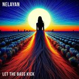 Nelayan - Let The Bass Kick (Original Mix)