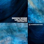 Demon Noise & Unlighted - Lightning (Original Mix)