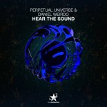 Perpetual Universe & Daniel Weirdo - Hear The Sound (Extended Mix)