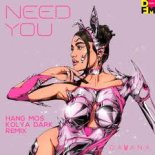 Dayana - Need You (Hang Mos & Kolya Dark Radio Mix)