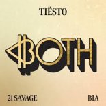 Tiesto, 21 Savage, BIA - BOTH (Hang Mos & Kolya Dark Extended Remix)