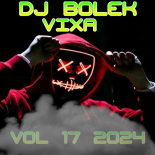 Dj Bolek - Vixa VOL 17 2024