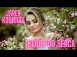 Jarek Kosiniak - Klucz do serca