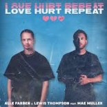 Alle Farben & Lewis Thompson feat. Mae Muller - Love Hurt Repeat (TARABRIN Remix)