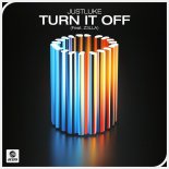 JustLuke Feat. Z3LLA - Turn It Off