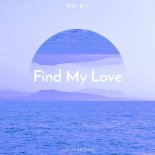 MD DJ - Find My Love (Extended)